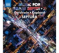 Septura - Brass Septet Music, Vol. 7 - Gershwin, G./ Copland, A