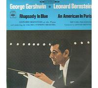 George Gershwin - Leonard Bernstein , The New York Philharmonic Orchestra , Columbia Symphony Orchestra - Rhapsody In Blue / An American In Paris - CBS - S 72080
