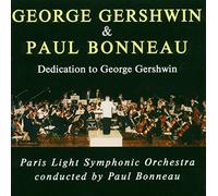 George Gershwin & Paul Bonneau - Dedication to George Gershwin