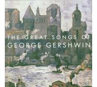George Gershwin - The Great Songs of Gershwin