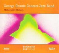 George Gruntz Concert Jazz Band - Matterhorn Matters.