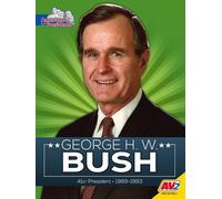 George H. W. Bush (American Presidents)