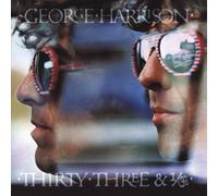George Harrison - thirty three & 1/3