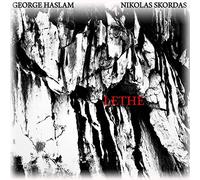 Haslam, George / Skordasnikolas - Lethe