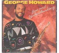 George Howard - Love and understanding (1991)