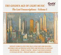 George & Ira Gershwin: The Lost Transcriptions - Vol. 1