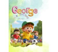 George is a good boy