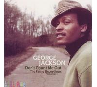 George Jackson The Fame Recordings: Don't Count Me Out - (CD) (Importación USA)