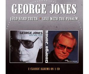 George Jones - Cold Hard Truth / Live With The Possum (Jewel Case)