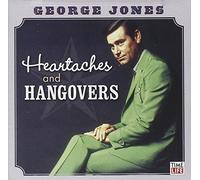 George Jones: Heartaches & Hangovers by unknown (2012-10-09)