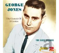Jones, George - The Genesis of a Genius - The Early Sessions
