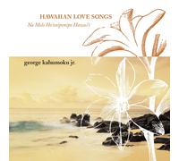 George Kahumoku - Hawaiian Love Songs