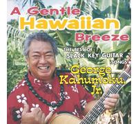 George Kahumoku Jr. - A Gentle Hawaiian Breeze-Best [Import]
