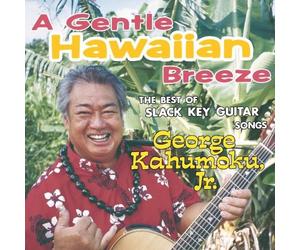George Kahumoku Jr. - A Gentle Hawaiian Breeze-Best [Import]