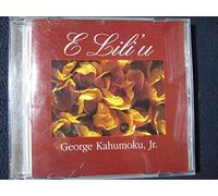 George Kahumoku Jr - E Liliu