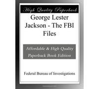 George Lester Jackson - The FBI Files