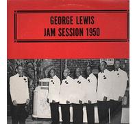 George Lewis and his New Orleans Jazz Band - George Lewis Jam Session 1950