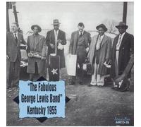 George Lewis Fabulous Band - Kentucky 1955