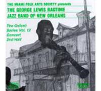 George Lewis Ragtime Band of New Orleans - The Oxford Series Vol. 12