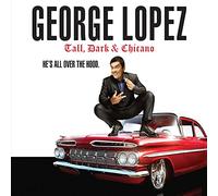 George Lopez – Tall, Dark & Chicano – CD (Importación USA)
