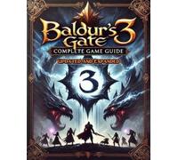 George M. Haddad Baldur's Gate 3 Complete Guide (New Updated) (Tapa blanda)