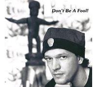 George M. LOWE - Don't Be A Fool !