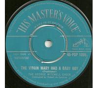 George Mitchell Choir, The - The Virgin Mary Had A Baby Boy / Where Have All The Flowers Gone?