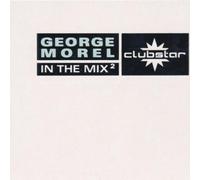 George Morel - George Morel in the Mix