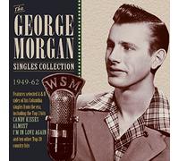 George Morgan - The George Morgan Singles Collection 1949-62
