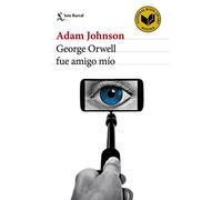 George Orwell fue amigo mío (Biblioteca Formentor)