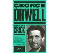 George Orwell: La biografía: 7 (Herejías)