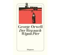 George Orwell Manfred Papst Der Weg nach Wigan Pier (detebe) (Tapa blanda)