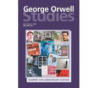 George Orwell Studies Vol.10 No.2