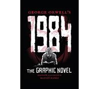 George Orwell's 1984: The Graphic Novel (Gemini Graphic Novels)
