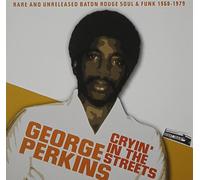 George Perkins - Cryin' in the Streets