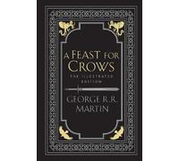 George R.R. Martin A Feast for Crows (Tapa dura) Song of Ice and Fire