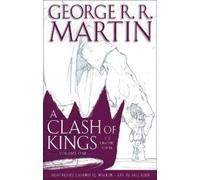George R. R. Martin Clash of Kings: The Graphic Novel: Volume One (Tapa dura)