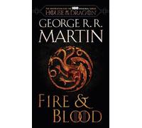 George R. R. Martin Fire & Blood (HBO Tie-in Edition) (Tapa blanda)
