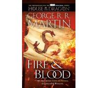 George R. R. Martin Fire & Blood (Tapa blanda)