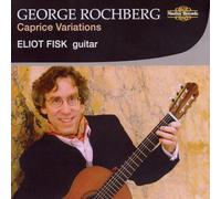 George Rochberg : Caprice Variations
