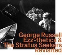 George Russell - Ezz-Thetics & The Stratus Seekers Revisited