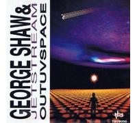 George Shaw & Jetstream - Outuvspace