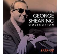 George Shearing - The George Shearing Collection 1939-58