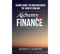 GEORGE SOROS: THE MAN WHO BROKE THE BANK OF ENGLAND (Empire of Wealth: U.S. Billionaires and Hedge Fund Kings)