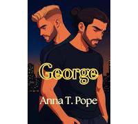 George (Spanish Translation): Una novela romántica M/M, de mayoría de edad y segunda oportunidad (FAMA)