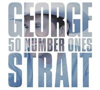George Strait - 50 Number Ones by George Strait, 50 Greatest Hits of the Decade! [2 CD]