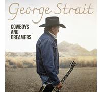 George Strait - Cowboys And Dreamers [Vinilo]