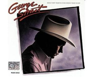 George Strait - Does Fortworth Ever Cross Your
