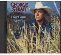 George Strait - "Easy Come, Easy Go"