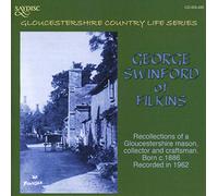 George Swinford of Filkins : Recollections of a Gloucestershire Mason